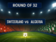 switzerland vs algeria world cup 2026